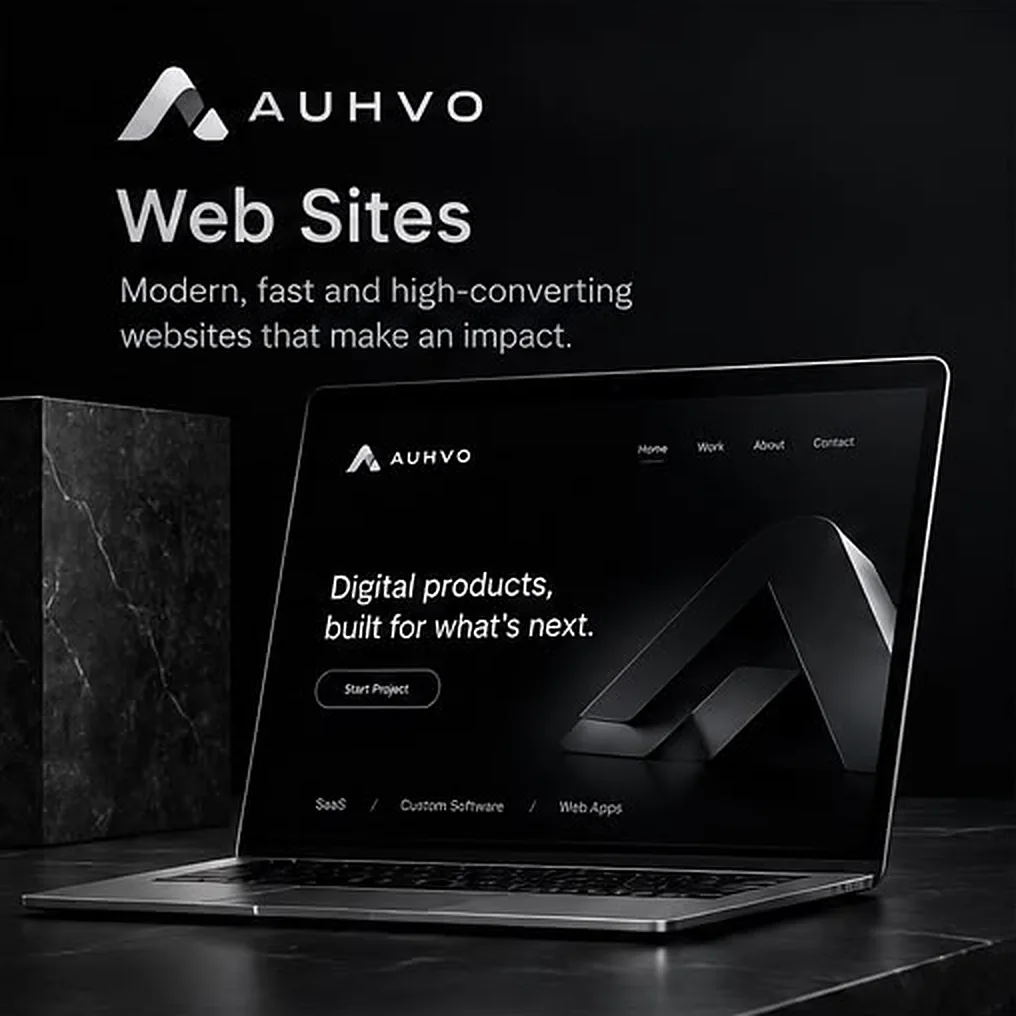 AUHVO Web Sites — a laptop showing a dark AUHVO website: digital products, built for what's next